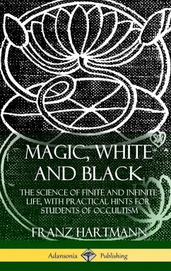 Magic, White and Black - Hartmann, Franz