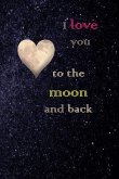 I Love You to the Moon and Back: Diary