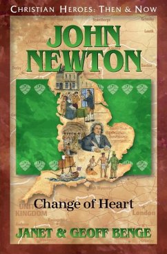 John Newton: Change of Heart - Benge, Janet &. Geoff