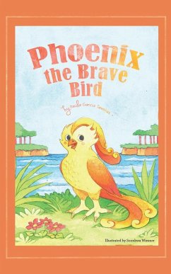 Phoenix the Brave Bird - Taveras, Paula Garcia