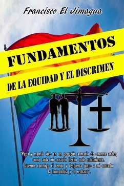 Fundamentos de la Equidad y el Discrimen - Cartagena Méndez, Francisco Javier