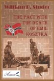 The Pact with the Death of Emil Kosztka