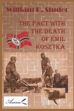 The Pact with the Death of Emil Kosztka - Studer, William P.