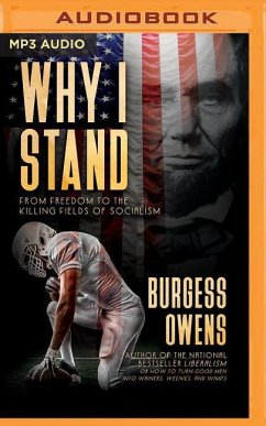 Why I Stand: From Freedom to the Killing Fields of Socialism - Owens, Burgess