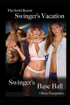The Swirl Resort, Swinger's Vacation, Swinger's Base Ball - Hampshire, Olivia