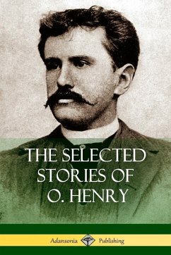The Selected Stories of O. Henry - Henry, O.