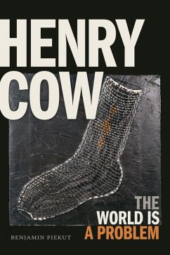 Henry Cow - Piekut, Benjamin
