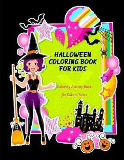 Halloween Coloring Book for Kids: Coloring Activity Book for Kids to Teens - Schmitt, Ash