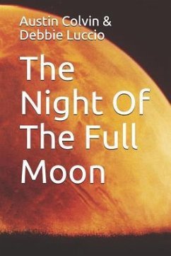 The Night Of The Full Moon - Luccio, Debbie; Colvin, Austin
