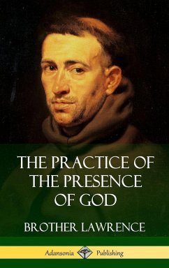 The Practice of the Presence of God (Hardcover) - Lawrence, Brother
