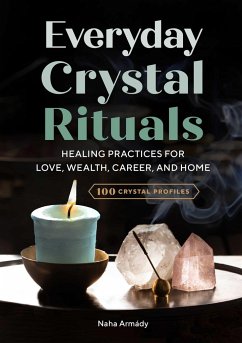 Everyday Crystal Rituals - Armády, Naha