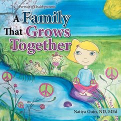 A Family That Grows Together - Guin Nd, Natiya