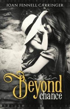 Beyond Chance - Fennell Carringer, Joan