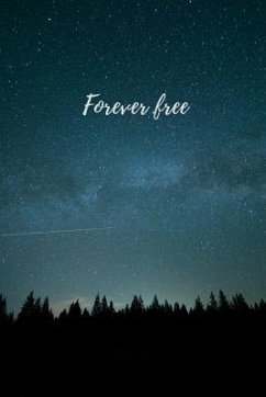 Forever free - O'Reilly, M.