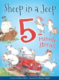 Sheep in a Jeep: 5-Minute Stories - Shaw, Nancy E
