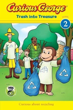 Curious George: Trash Into Treasure - Rey, H A