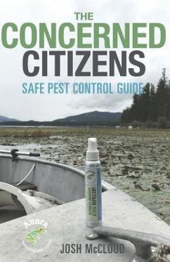 The Concerned Citizens Safe Pest Control Guide - McCloud, Josh