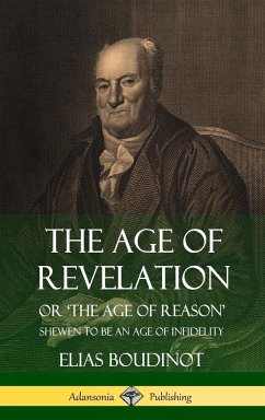 The Age of Revelation - Boudinot, Elias