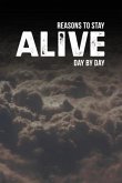 Reasons to Stay Alive: Day by Day