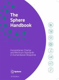 The Sphere Handbook: Humanitarian Charter and Minimum Standards in Humanitarian Response