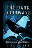The Dark Doorways: A Keystone World Novel