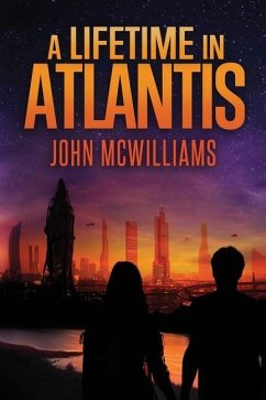 A Lifetime in Atlantis - Mcwilliams, John