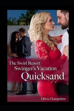 The Swirl Resort Swinger's Vacation: Quicksand - Hampshire, Olivia