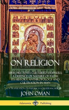 On Religion - Oman, John; Schleiermacher, Friedrich