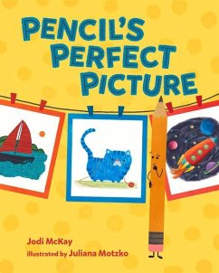 Pencil's Perfect Picture - McKay, Jodi