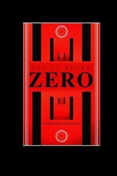 Zero: A Collection of Twenty Poems - Azahr, Zaziel