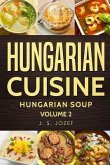 Hungarian Cuisine: Hungarian Soup