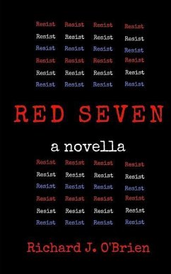 Red Seven: A Novella - O'Brien, Richard J.