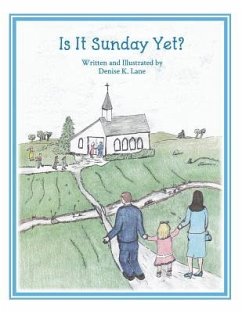 Is It Sunday Yet? - Lane, Denise K.