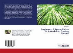 Forgiveness & Reconciliation (FaR) Workshop Training Manual