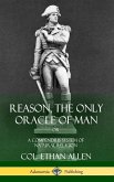 Reason, the Only Oracle of Man