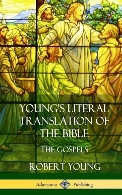 Young's Literal Translation of the Bible - Young, Robert