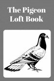 The Pigeon Loft Book