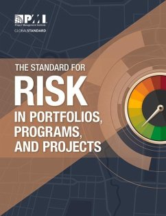 The Standard for Risk Management in Portfolios, Programs, and Projects - Project Management Institute