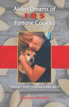 Aidan Dreams of 105 Fortune Cookies - Holmes, Charles