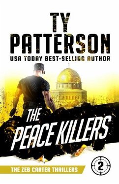 The Peace Killers - Patterson, Ty