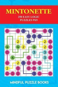 Mintonette: 250 Easy Logic Puzzles 9x9 - Mindful Puzzle Books