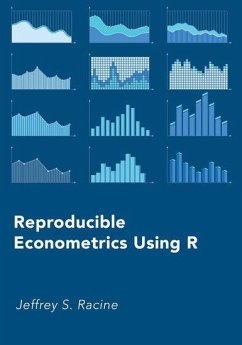 Reproducible Econometrics Using R - Racine