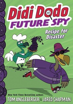 Didi Dodo, Future Spy: Recipe for Disaster (Didi Dodo, Future Spy #1) - Angleberger, Tom