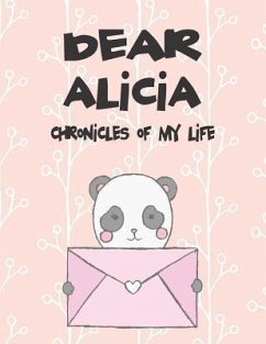 Dear Alicia, Chronicles of My Life: A Girl's Thoughts - Faith, Hope