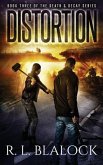 Distortion: A Zombie Apocalypse Novel