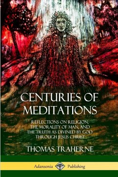 Centuries of Meditations - Dobell, Bertram; Traherne, Thomas