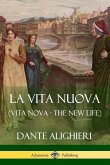 La Vita Nuova (Vita Nova - The New Life)