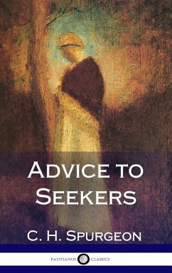 Advice to Seekers (Hardcover) - Spurgeon, C. H.