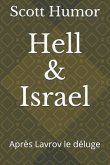 Hell and Israel: Après Lavrov Le Deluge