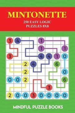 Mintonette: 250 Easy Logic Puzzles 8x8 - Mindful Puzzle Books